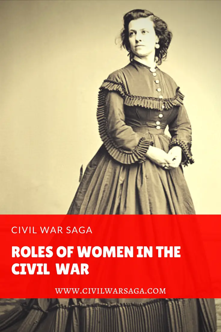 The Roles Of Women In The Civil War