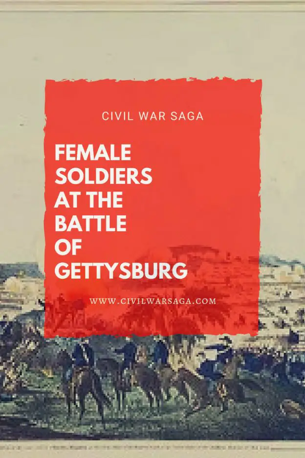 Female Soldiers at the Battle of Gettysburg - CIVIL WAR SAGA