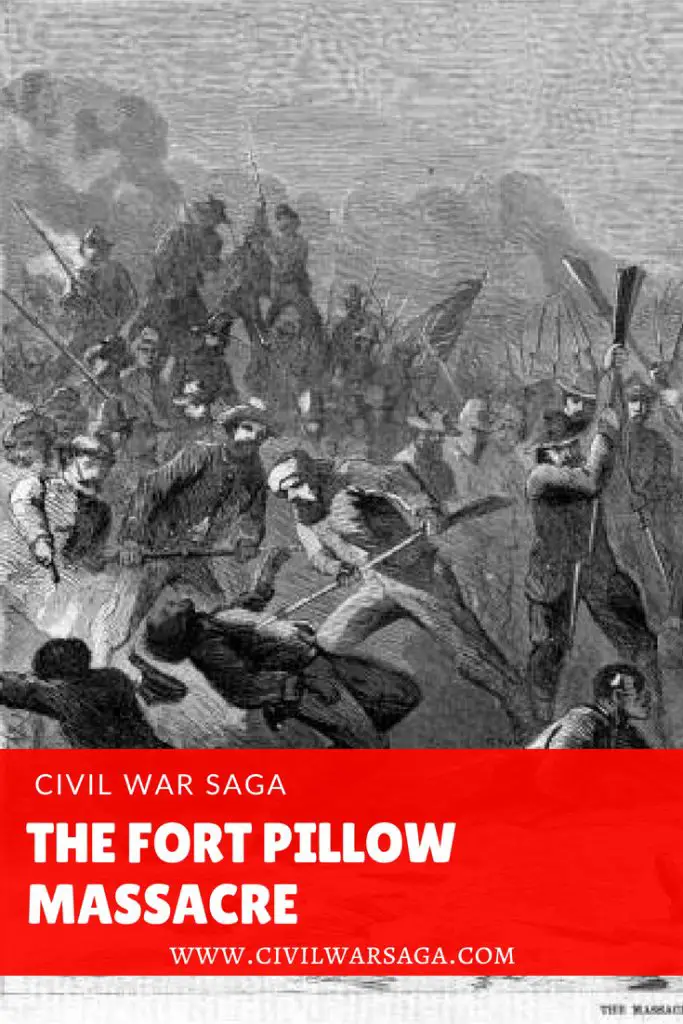 The Fort Pillow Massacre CIVIL WAR SAGA
