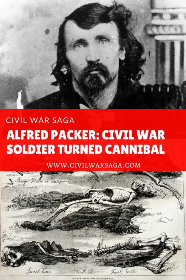 Alfred Packer Civil War Soldier Turned Cannibal CIVIL WAR SAGA