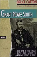 Grant Moves South by Bruce Catton