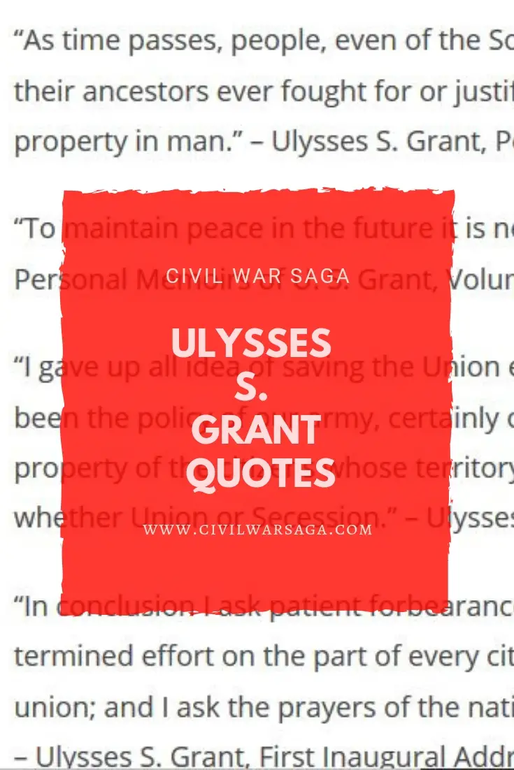 Ulysses S. Grant Quotes